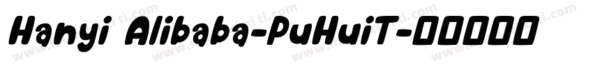 Hanyi Alibaba-PuHuiT字体转换